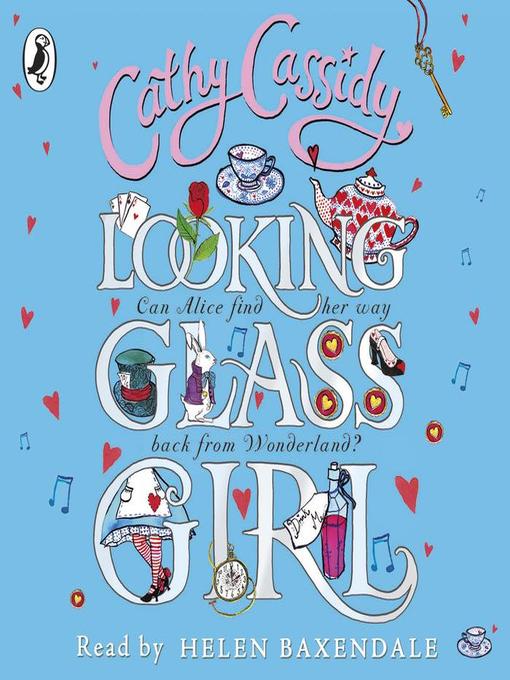Title details for Looking Glass Girl by Cathy Cassidy - Available